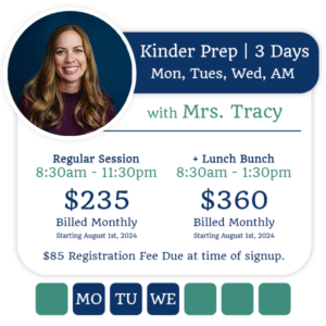 Registration for Mrs. Tracy's Kinder Prep Class | 3 Days (MON, TUE, WED) AM